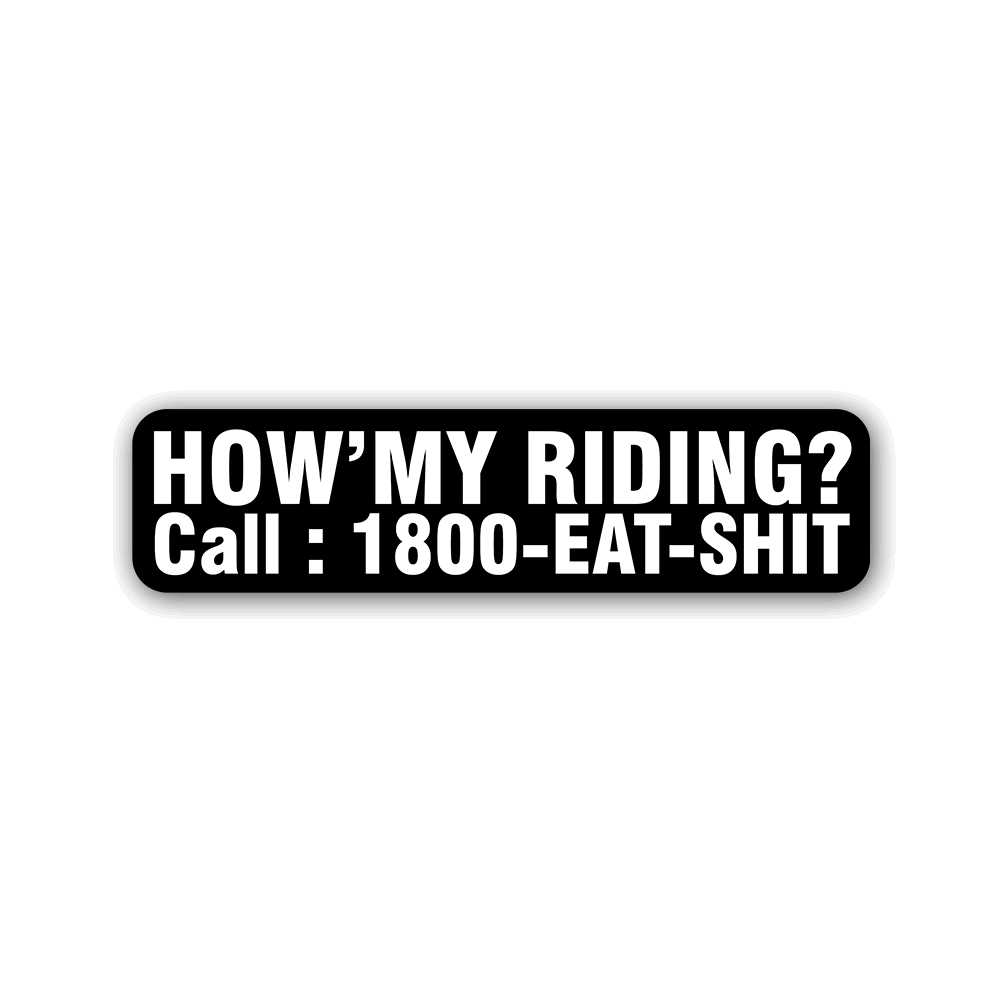 How’s my Riding? Sticker