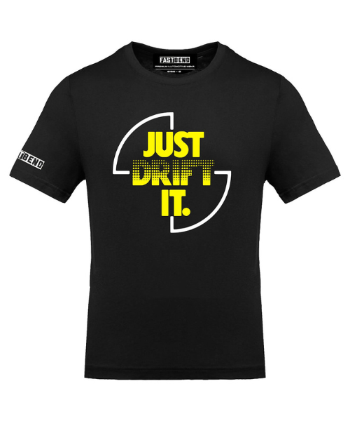 Fast Bend Just Drift It Tshirt - Black