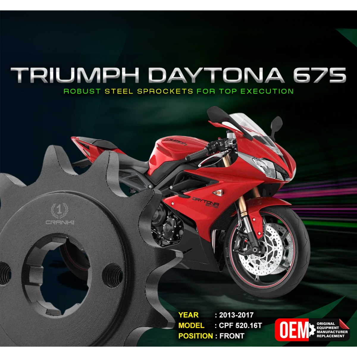 Crank1 Triumph Daytona 675 (2013-2017) Performance Motorcycle Sprocket - Black - CPF520.16T - Crank 1