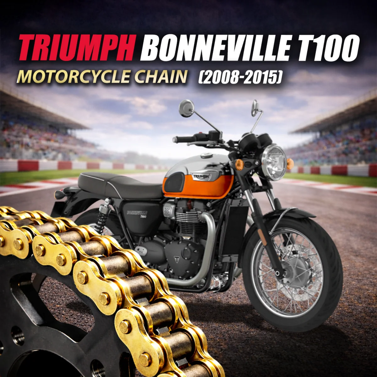 Crank1 Triumph Bonneville T100 (2008-2015) 525 Pitch ZVM-X 104L Chain - Gold