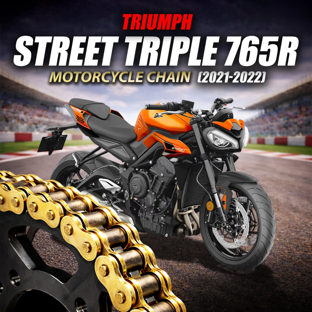 Crank1 Triumph Street Triple 765R (2021-2022) 525 Pitch ZVM-X 118L Chain - Gold