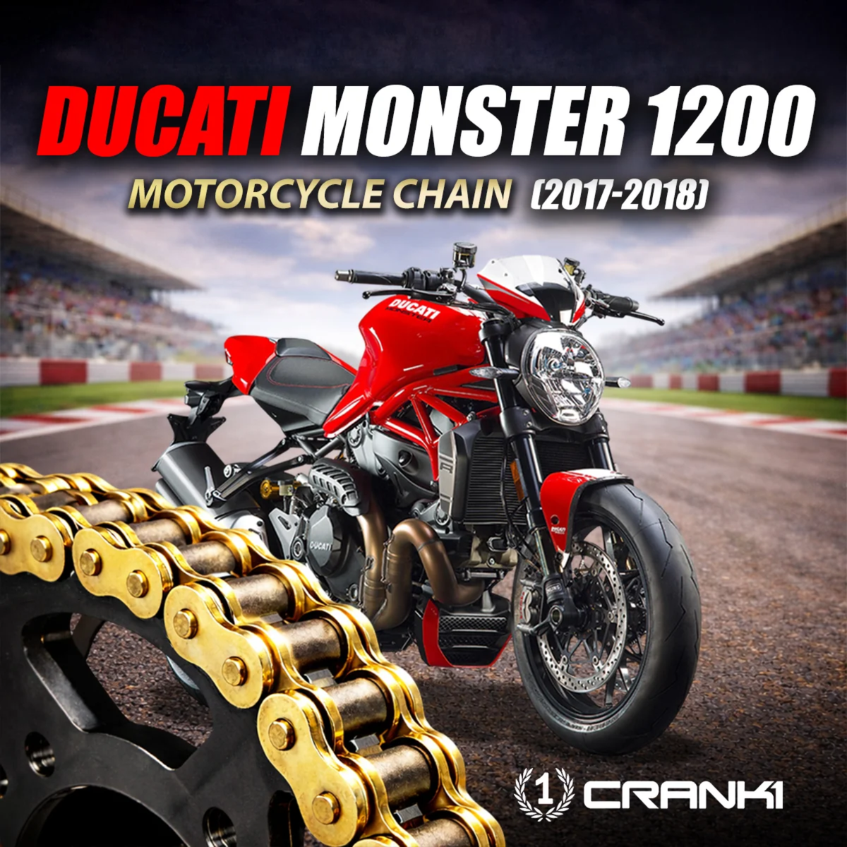 Crank1 Ducati Monster 1200 (2017-2018) 525 Pitch ZVM-X 108L Chain - Gold