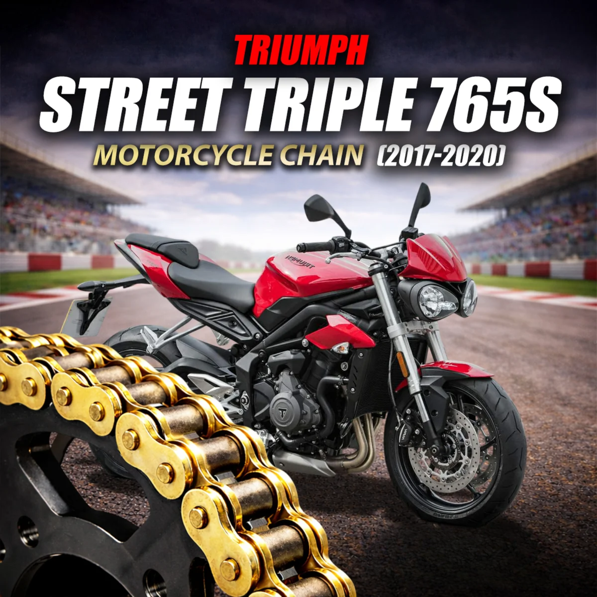 Crank1 Triumph Street Triple 765S (2017-2020) 525 Pitch ZVM-X 118L Chain - Gold