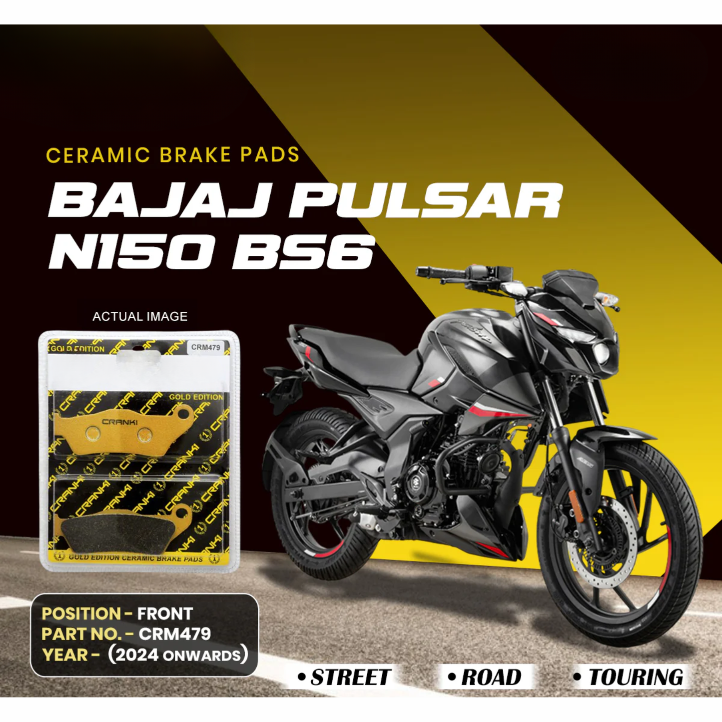 Crank1 Ceramic Brake Pads for Bajaj Pulsar N150 BS (2024 Onwards)