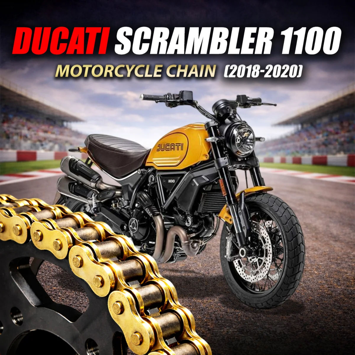 Crank1 Ducati Scrambler 1100 (2018-2020) 525 Pitch ZVM-X 104L Chain - Gold