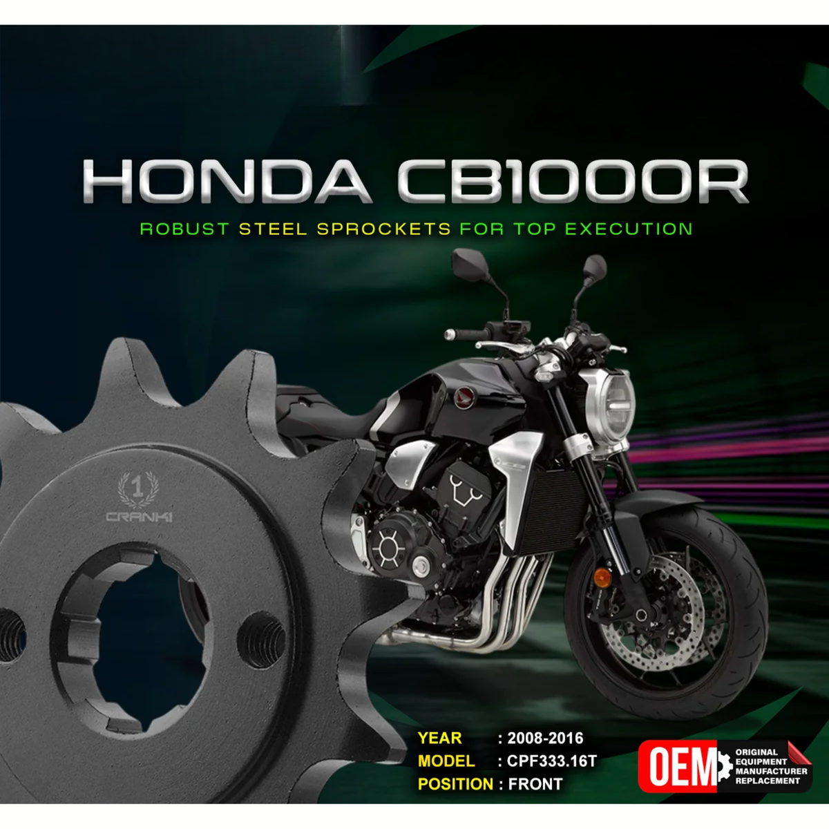 Crank1 Honda CB 1000R (2008-2016) Performance Motorcycle Sprocket - Black - CPF333.16T
