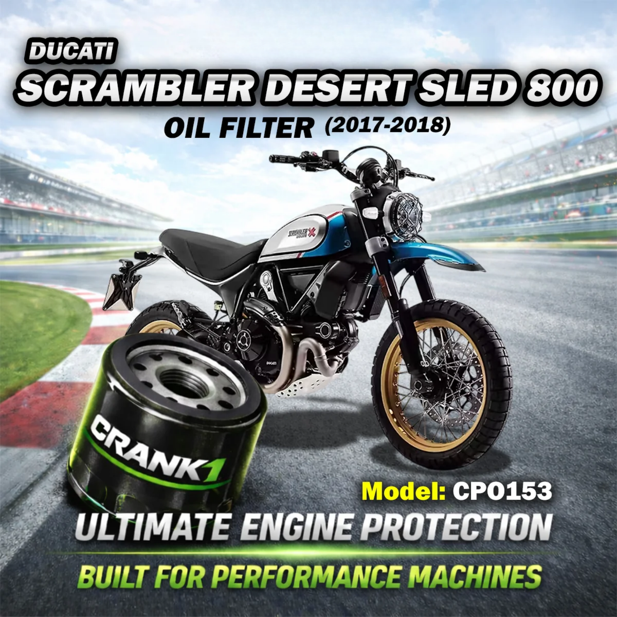Crank1 Ducati Scrambler Desert Sled 800 (2017-2018) Performance Oil Filter - CPO-153 - Crank 1