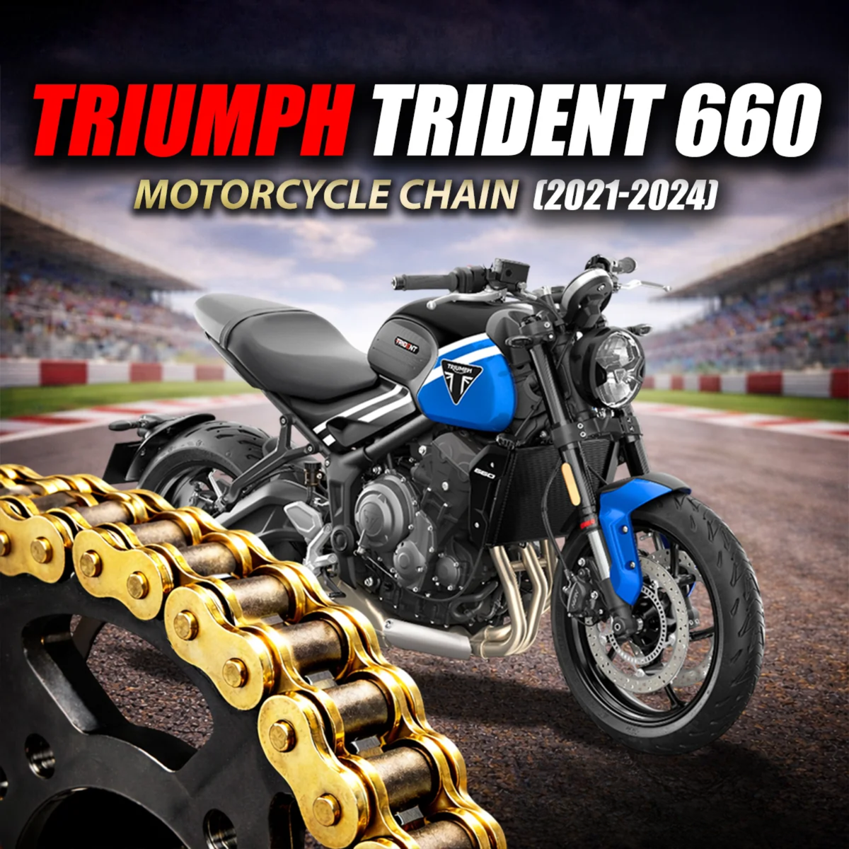 Crank1 Triumph Trident 660 (2021-2024) 520 Pitch ZVM-X 120L Chain - Gold