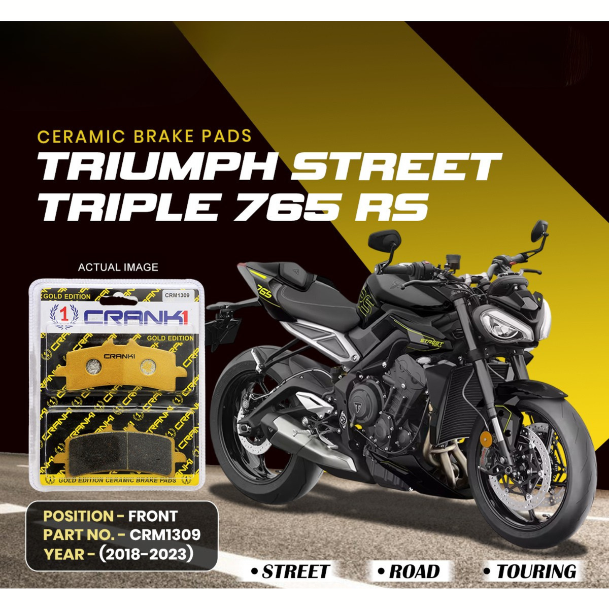 Crank1 Triumph Street Triple 765 RS (2018-2023) Ceramic Brake Pads