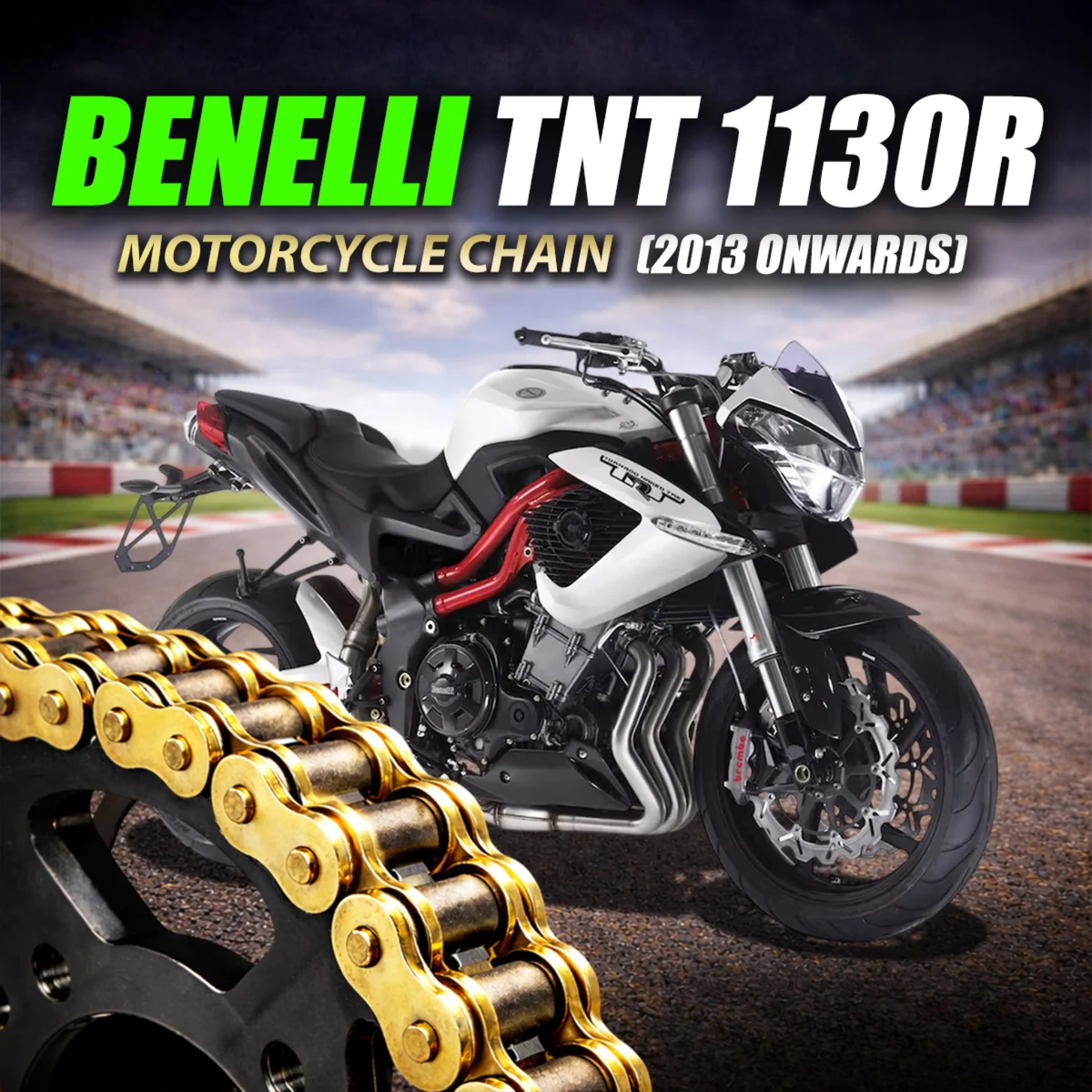 Crank1 Benelli TNT 1130R (2013 Onwards) 525 Pitch ZVM-X 110L Chain - Gold