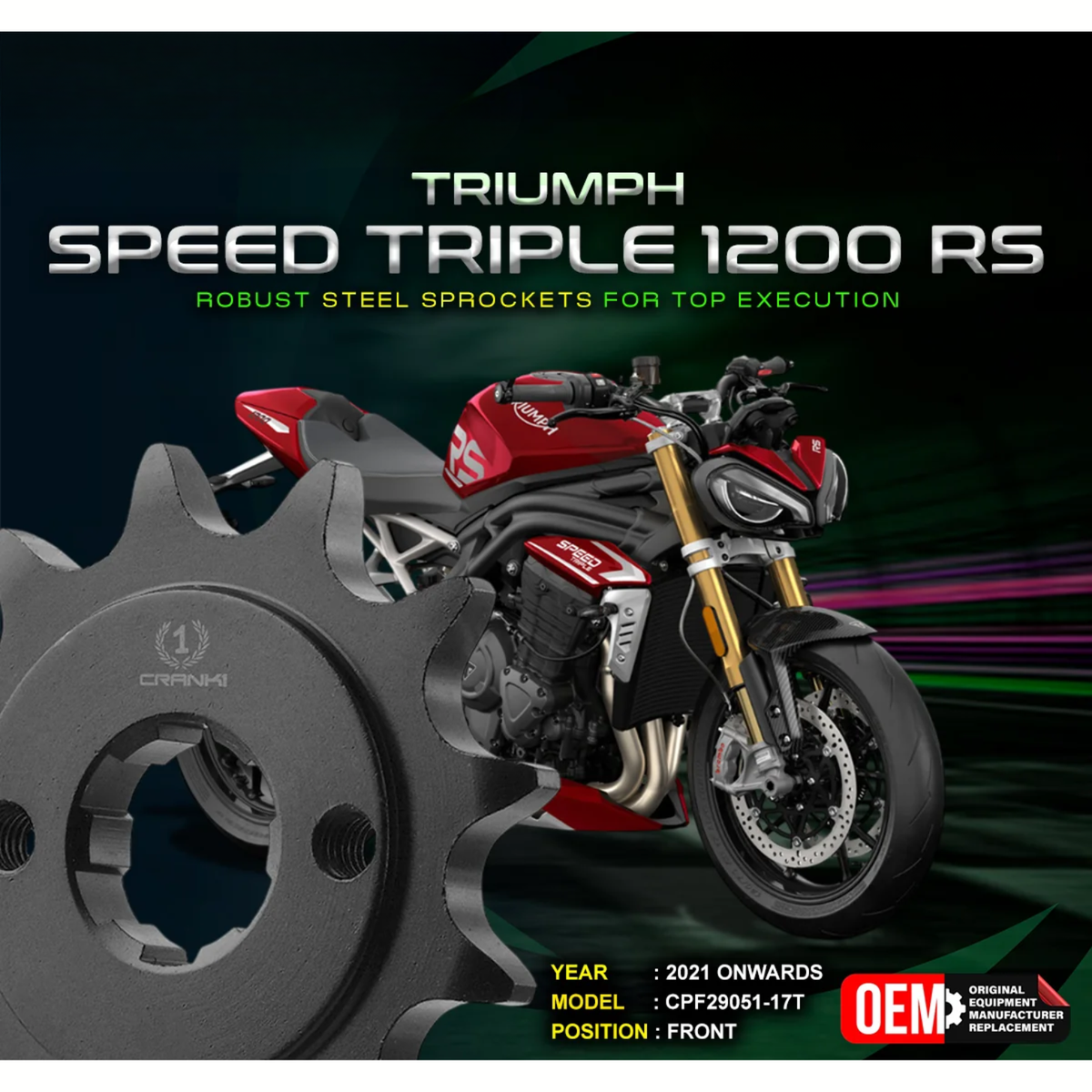 Crank1 Triumph Speed Triple 1200 RS (2021 Onwards) Performance Motorcycle Sprocket - Black - CPF29051-17T