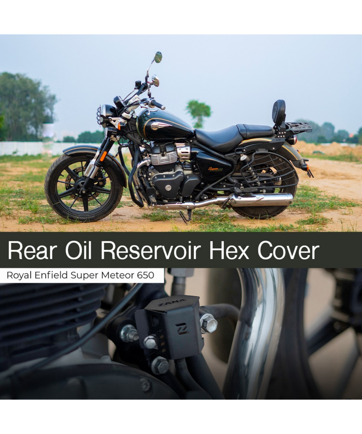 Zana Royal Enfield Super Meteor 650 Aluminium Rear Oil Reservoir Hex Cover - ZI-8355 - Zana