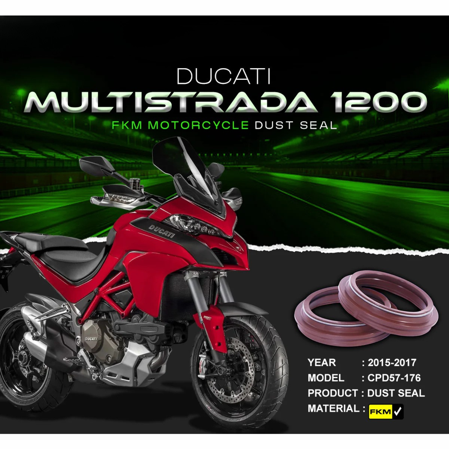 Crank1 Fork Dust Seal FKM for Ducati Multistrada 1200 (2015-2017)