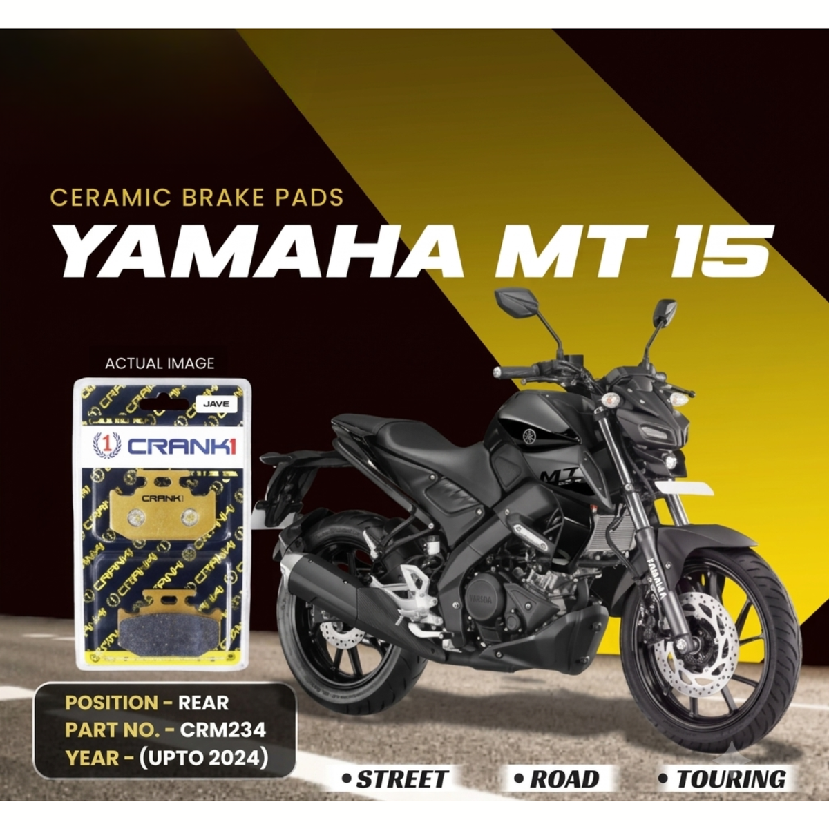 Crank1 Yamaha MT 15 (Upto 2024) Ceramic Brake Pads