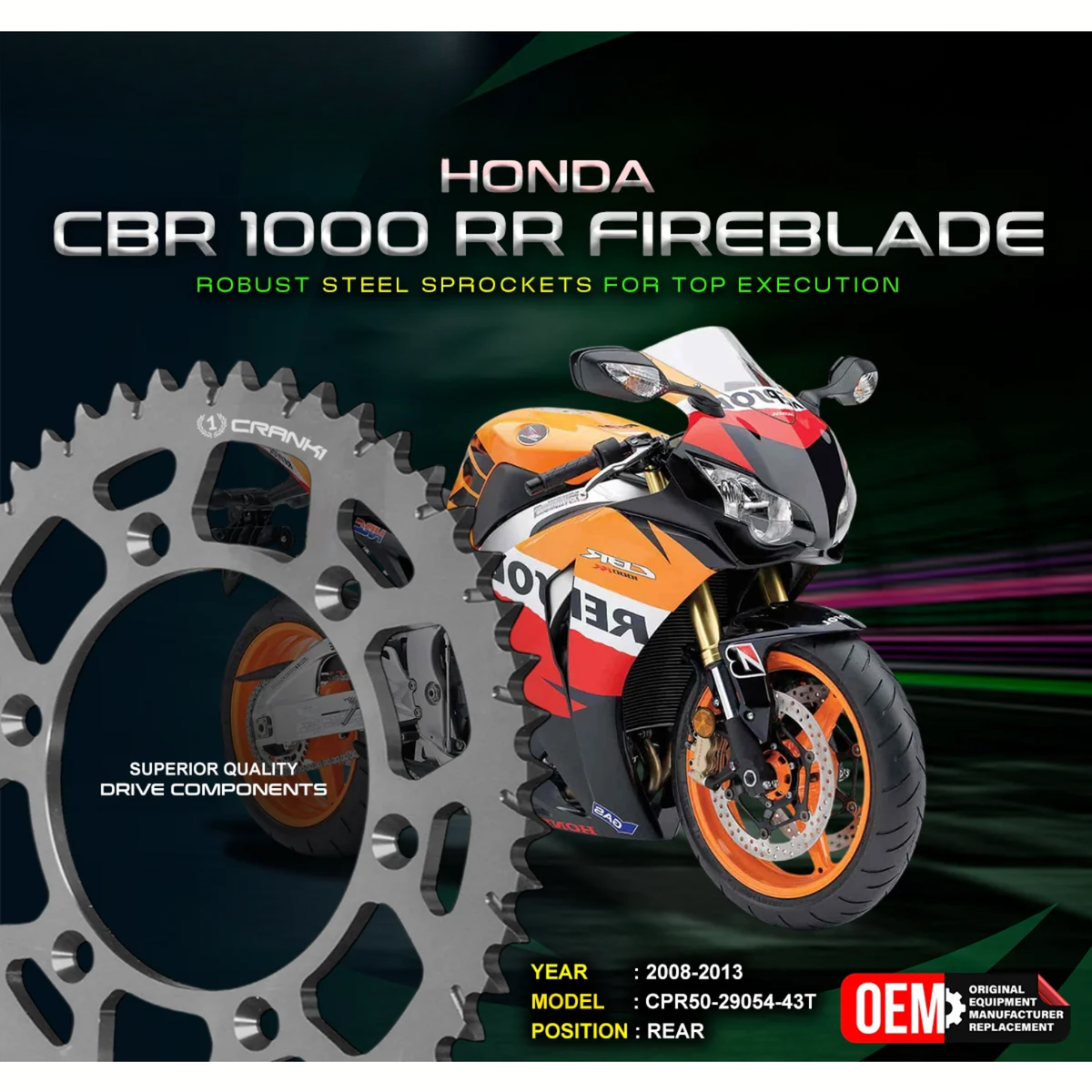 Crank1 Honda CBR 1000RR Fireblade (2008-2013) Performance Motorcycle Sprocket - Black - CPR50-29054-43T