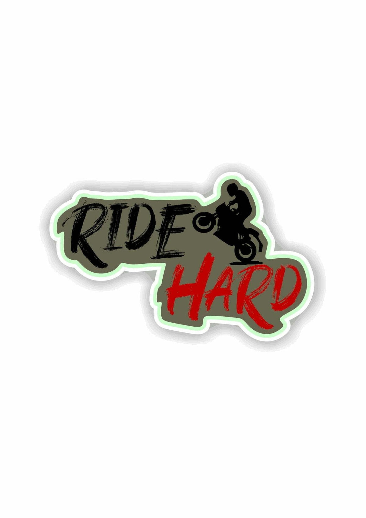 Ride Hard Sticker